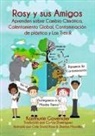 Kasthurie Govender - Rosy y sus Amigos Aprenden sobre Cambio Climático, Calentamiento Global, Contaminación de plástico y Las Tres R