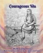 Ruth Lieberherr - Courageous Ida