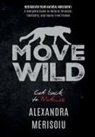 Alexandra Merisoiu - Move Wild