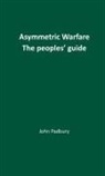 John Padbury - Asymmetric Warfare