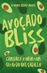 Gerardo Delgadillo, Candace Robinson - Avocado Bliss