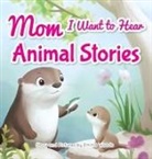 Emma Woods - Mom, I Want to Hear Animal Stories
