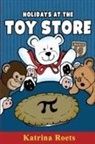Katrina Roets - Holidays at the Toy Store