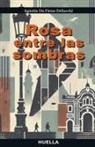 Agustín Da Fieno Delucchi - Rosa entre las sombras