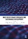 Tanya Kandakatla Buddi, Tanya Buddi, Rohit Kandakatla, Nitin Rameshrao Kotkunde, Asma Perveen, Upadrasta Ramamurty - Multi-Disciplinary Research and Sustainable Development