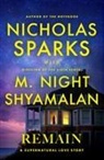 M. Night Shyamalan, Nicholas Sparks - Remain