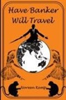 Noreen Kemp - Have Banker Will Travel
