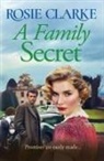 Rosie Clarke - A Family Secret
