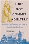 Jim Phillips - I Did Not Commit Adultery