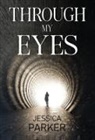 Jessica Parker - Through My Eyes