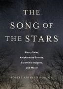 Robert Horton, Robert Animikii Horton - Song of the Stars Starry Skies, Anishinaabe Stories, Scientific Insights, and More!