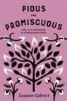 Leanne Calvert - Pious and promiscuous