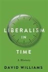 David Williams - Liberalism in Time