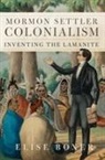 Elise Boxer - Mormon Settler Colonialism Volume 25
