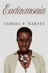 Samuel P. Harvey - Eudaemonia