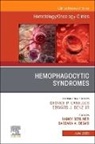 Barbara A. Degar, Nancy Berliner, Nancy (Brigham and Women's Hospital &lt;br&gt;Professor of Medicine &lt;br&gt;Harvard Medical School &lt;br&gt;Boston Berliner, Berliner Nancy, Barbara A. Degar - Hemophagocytic Syndromes, An Issue of Hematology/Oncology Clinics of North America: Volume 39-3