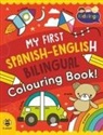 Hutchinson Sam, Vicky Barker - My First Spanish-English Bilingual Colouring Book