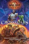 Andrew Robinson, Adam Mckinney Christopher, Christopher Adam, L.L. McKinney - World of Warcraft: Crossroads: The War Within Anthology