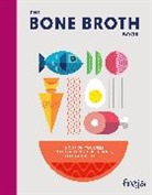 Freja - The Bone Broth Book