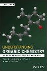 Fabirkiewicz Ann M., Stowell John C. - Understanding Organic Chemistry