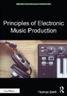 Thomas Brett - Principles of Electronic Music Production