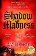 D V Bishop, D. V. Bishop - Shadow of Madness