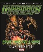 Abnett Dan - Guardians of the Galaxy: Rocket Raccoon and Groot - Steal the Galaxy