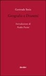 Gertrude Stein - Geografia e drammi