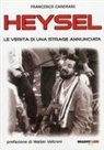 Francesco Caremani - Heysel. Le verità di una strage annunciata