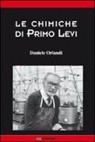 Daniele Orlandi - Le chimiche di Primo Levi
