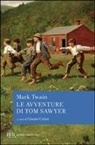 Mark Twain, Gianni Celati - Le avventure di Tom Sawyer