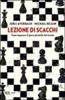 Yuri Averbakh, Michail Bejlin - Lezione di scacchi