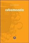 Roberta Bellinzaghi, G. Sibona - Cubomanzia dadi e mistero