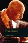 Gabriele D'Annunzio, Pietro Gibellini - Libro segreto