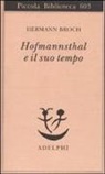 Hermann Broch, P. M. Lützeler - Hofmannsthal e il suo tempo