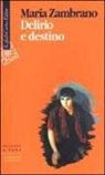 María Zambrano, R. Prezzo - Delirio e destino