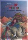 KNISTER, B. Rieger - Knister: Maga Martina in viaggio per Mandolan