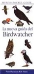 Peter Hayman, Rob Hume, A. Corso, M. De Cicco, R. Molajoli - La nuova guida del Birdwatcher
