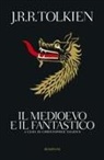 John Ronald Reuel Tolkien, Gianfranco De Turris, C. Tolkien - Il medioevo e il fantastico