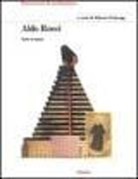 Arduino Cantafora, Aldo Rossi, A. Ferlenga - Aldo Rossi. Tutte le opere