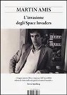 Martin Amis - L' invasione degli Space Invaders