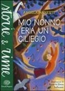 Angela Nanetti, Anna Balbusso, Elena Balbusso - Mio nonno era un ciliegio