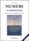 Iole Sesler - Numeri e conoscenza. Simboli, energie, significato dei numeri