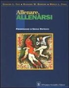 Richard Bowers, Merle Foss, Edward Fox - Allenare allenarsi