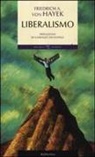 Friedrich A. Von Hayek - Liberalismo