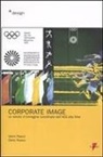 Vanni Pasca, Dario Russo - Corporate image. Un secolo d'immagine coordinata dall'AEG alla Nike