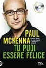 Paul Mckenna, H. Willbourn - Tu puoi essere felice