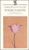 Rabindranath Tagore, Brunilde Neroni - Poesie d'amore