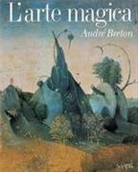 André Breton - L' arte magica