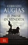 Corrado Augias - Il Paese in vendita. Società segrete, corruttori e faccendieri nell'Italia della Grande Guerra